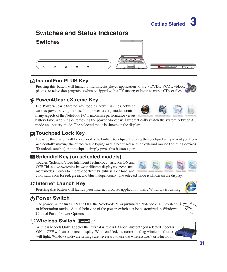 Switches and status indicators, Switches | Asus X53Q User Manual | Page 31 / 85