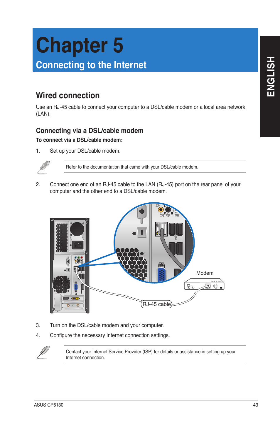 Chapter 5: connecting to the internet, Wired connection, Connecting to the internet | Chapter 5, En gl is h en gl is h | Asus CP6130 User Manual | Page 43 / 70