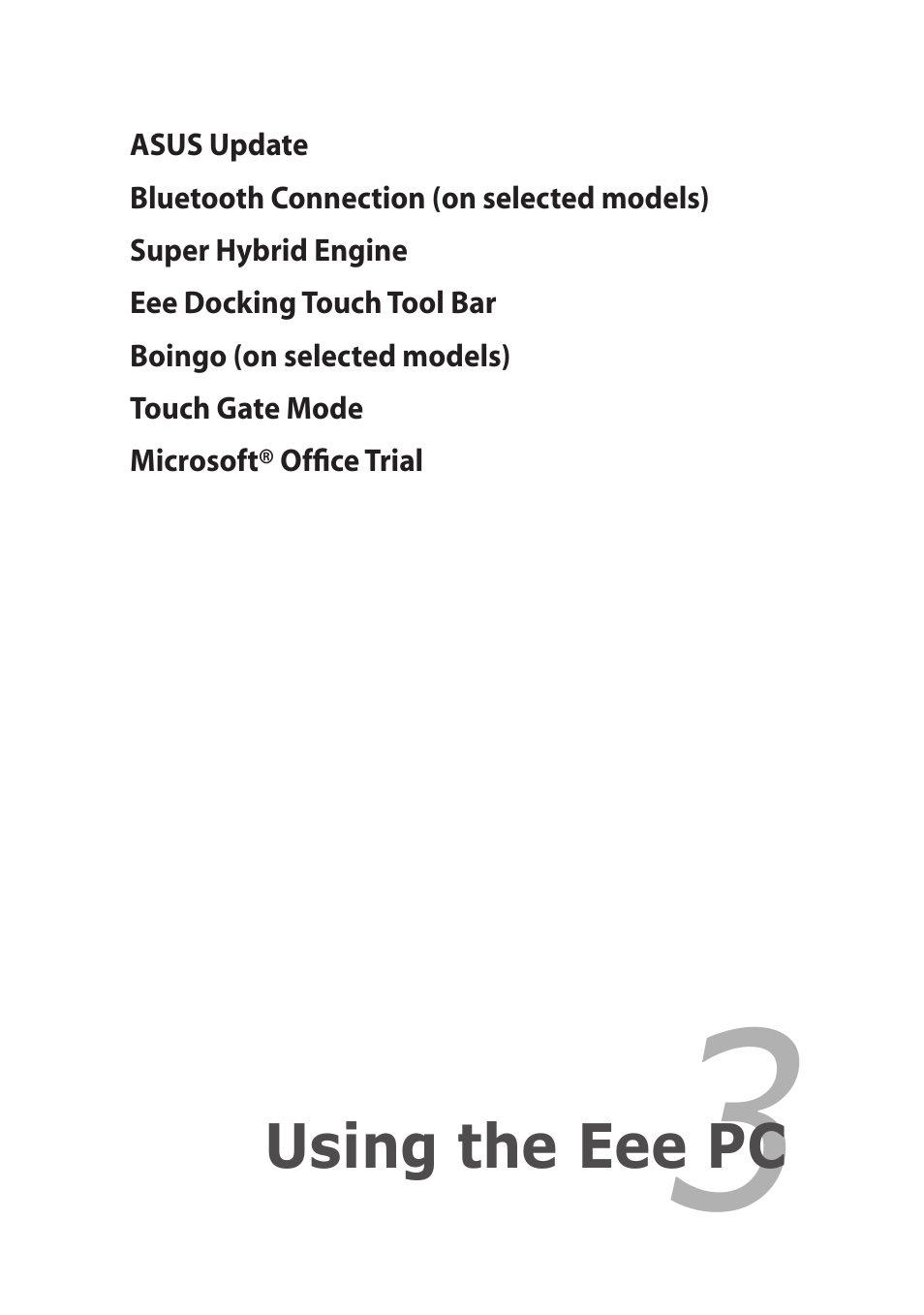 Using the eee pc | Asus Eee PC T101MT User Manual | Page 35 / 68