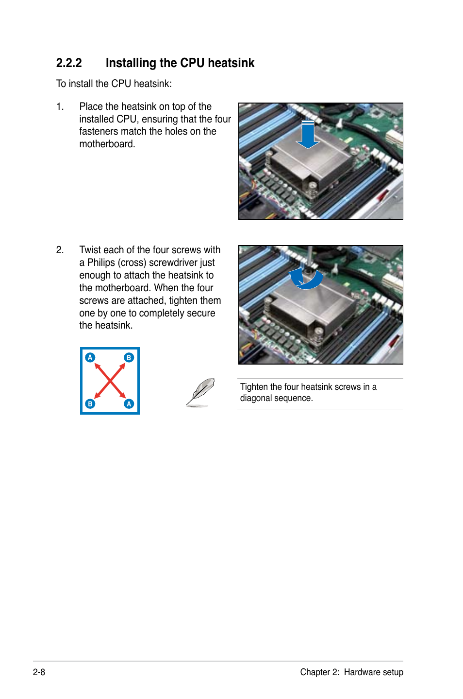 2 installing the cpu heatsink, Installing the cpu heatsink -8 | Asus RS700-E7/RS8 User Manual | Page 26 / 194