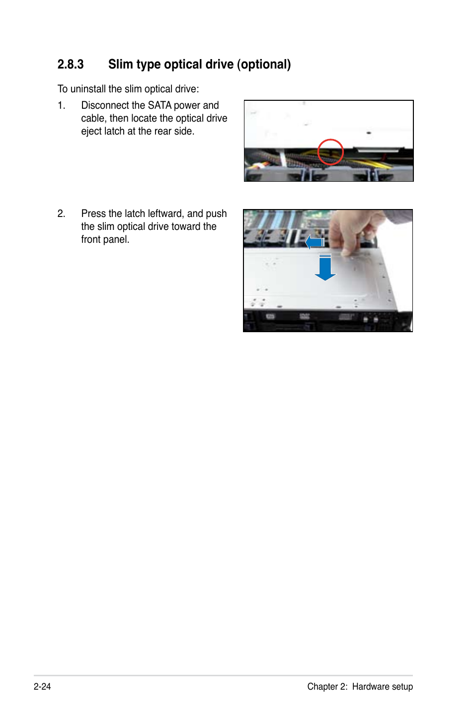 3 slim type optical drive (optional), Slim type optical drive (optional) -24 | Asus RS700-E7/RS8 User Manual | Page 42 / 194