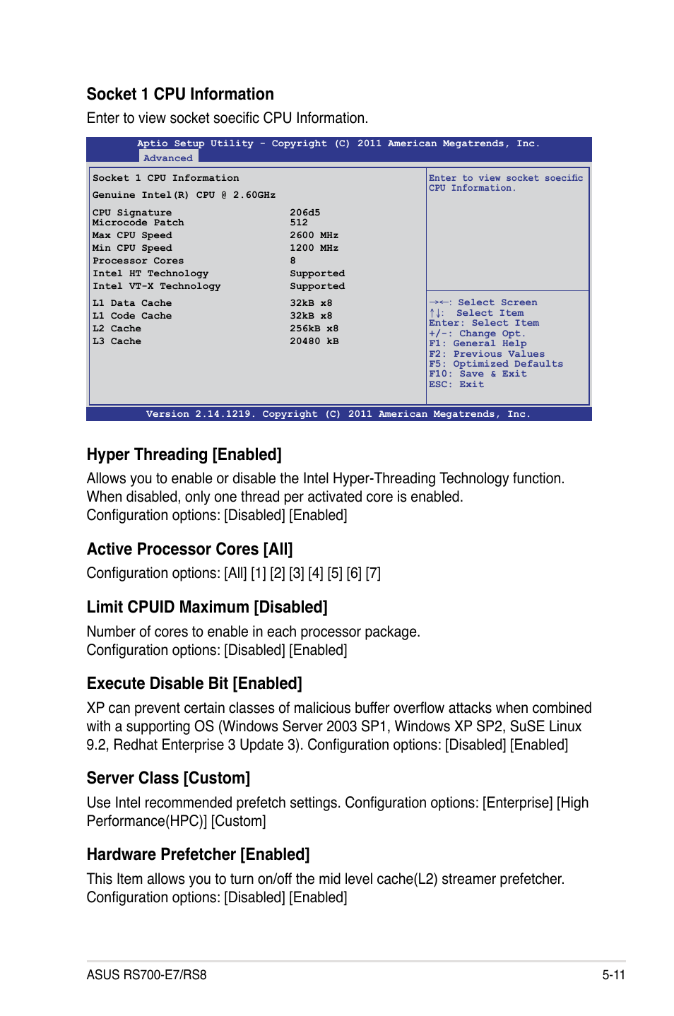 Socket 1 cpu information, Hyper threading [enabled, Active processor cores [all | Limit cpuid maximum [disabled, Execute disable bit [enabled, Server class [custom, Hardware prefetcher [enabled, Enter to view socket soecific cpu information | Asus RS700-E7/RS8 User Manual | Page 75 / 194