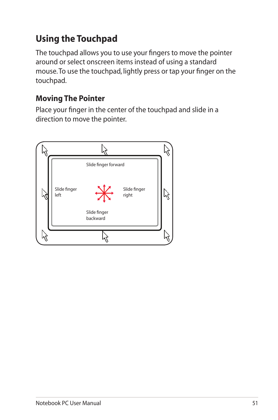 Using the touchpad, Moving the pointer | Asus U45JC User Manual | Page 51 / 114