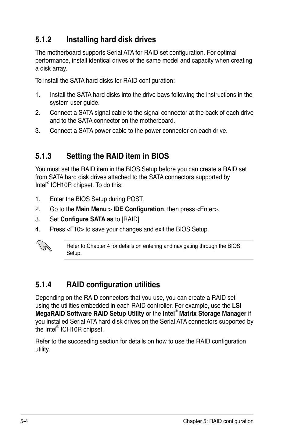 2 installing hard disk drives, 3 setting the raid item in bios, 4 raid configuration utilities | Installing hard disk drives -4, Setting the raid item in bios -4, Raid configuration utilities -4 | Asus Z8PE-D18 User Manual | Page 104 / 166