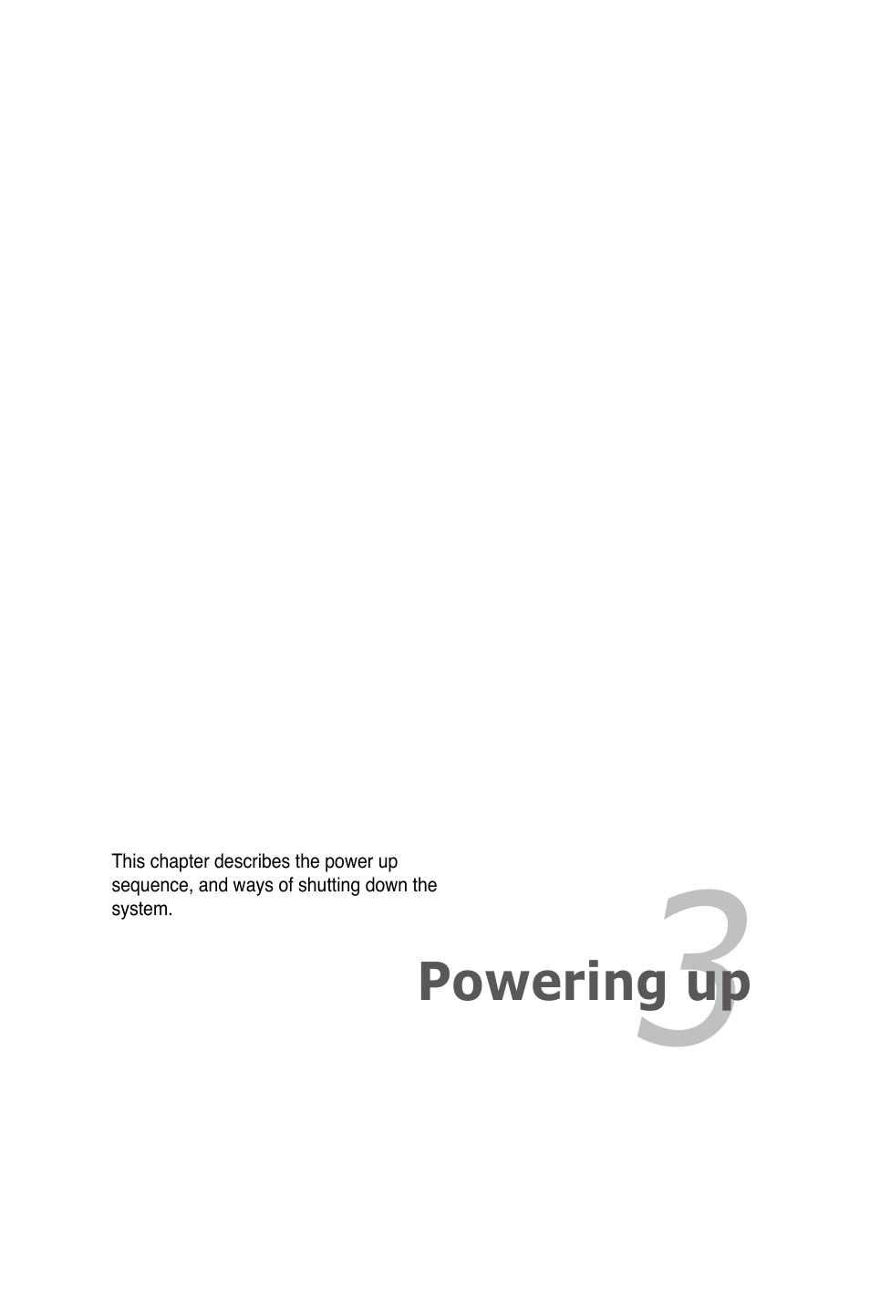 Chapter 3: powering up, Chapter 3, Powering up | Asus Z8PE-D18 User Manual | Page 57 / 166