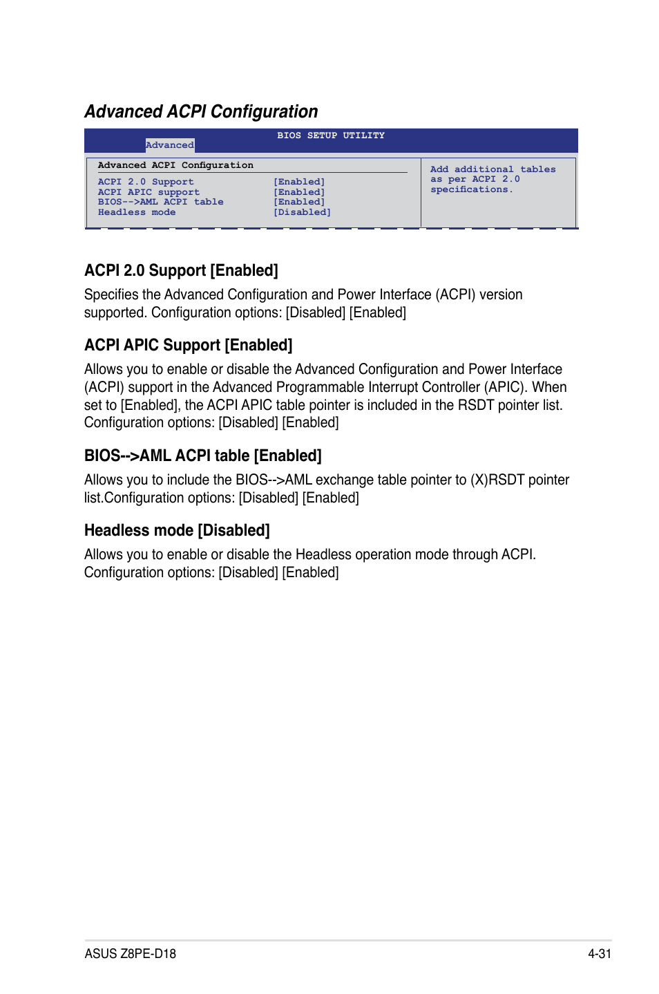 Advanced acpi configuration, Acpi 2.0 support [enabled, Acpi apic support [enabled | Bios-->aml acpi table [enabled, Headless mode [disabled | Asus Z8PE-D18 User Manual | Page 91 / 166