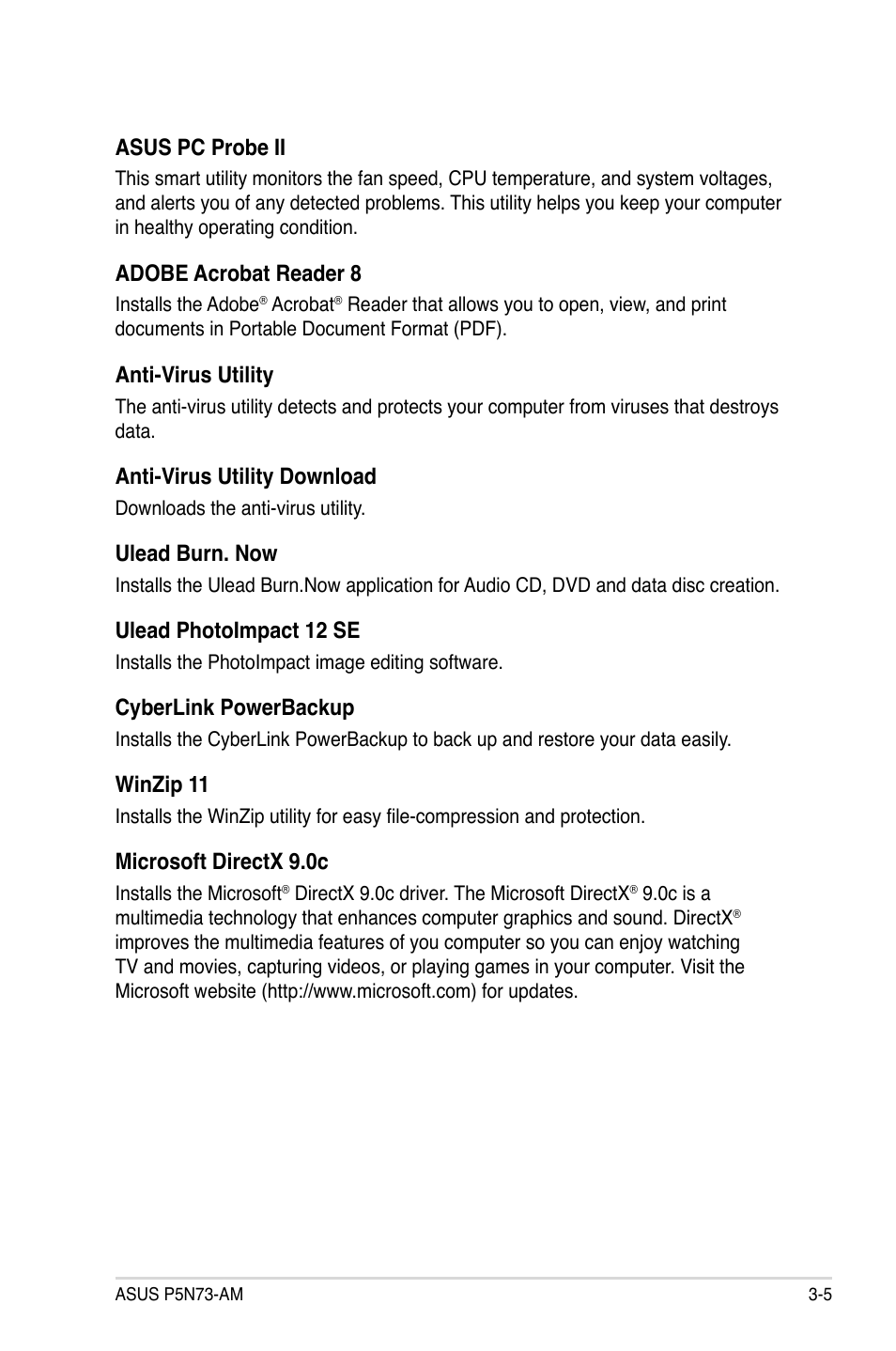 Asus pc probe ii, Adobe acrobat reader 8, Anti-virus utility | Anti-virus utility download, Ulead burn. now, Ulead photoimpact 12 se, Cyberlink powerbackup, Winzip 11, Microsoft directx 9.0c | Asus P5N73-AM User Manual | Page 89 / 98