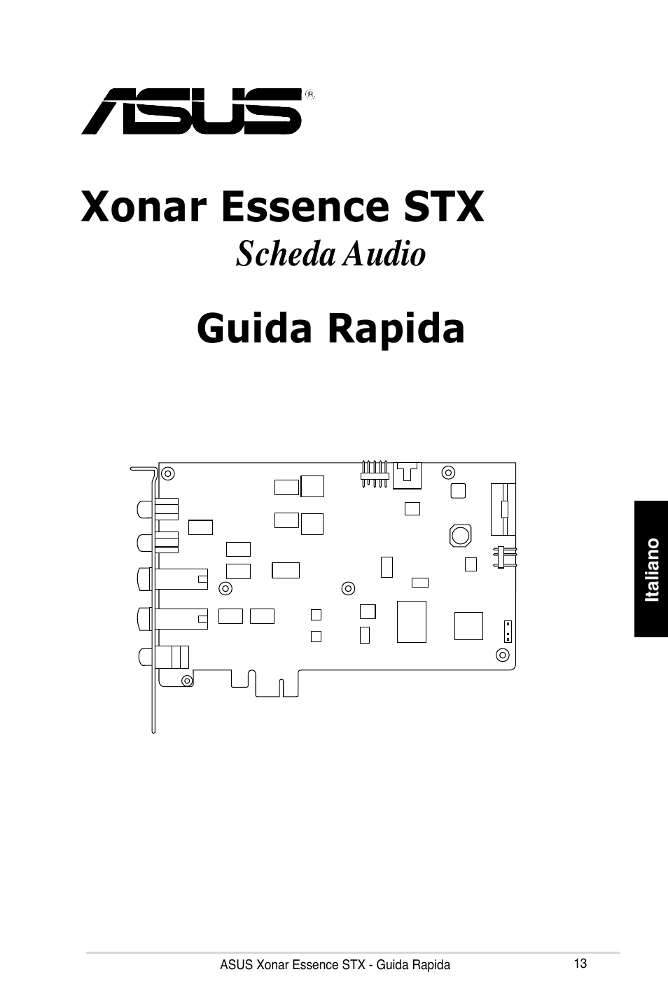 Xonar essence stx, Guida rapida, Scheda audio | Asus Xonar Essence STX User Manual | Page 13 / 32