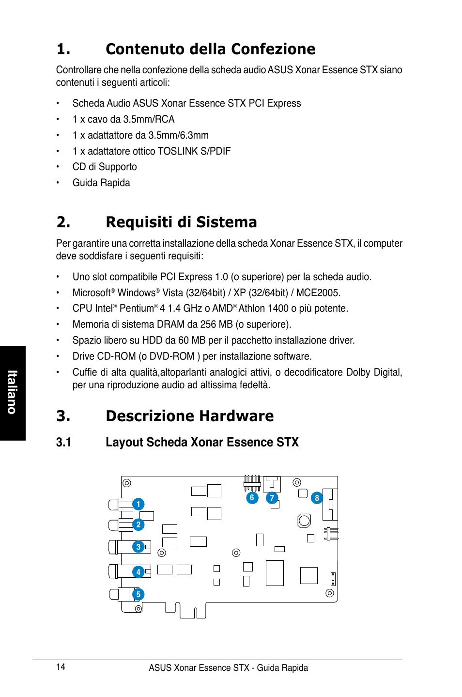 Contenuto della confezione, Requisiti di sistema, Descrizione hardware | Italiano, 1 layout scheda xonar essence stx | Asus Xonar Essence STX User Manual | Page 14 / 32