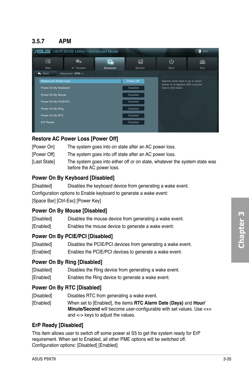 Chapter 3, 7 apm, Restore ac power loss [power off | Power on by keyboard [disabled, Power on by mouse [disabled, Power on by pcie/pci [disabled, Power on by ring [disabled, Power on by rtc [disabled, Erp ready [disabled | Asus P9X79 User Manual | Page 101 / 156