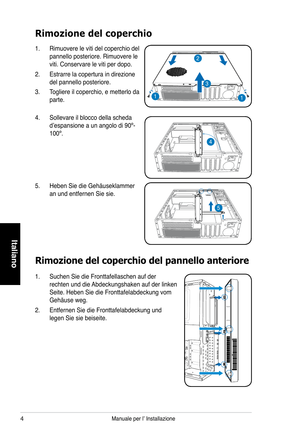 Rimozione del coperchio, Rimozione del coperchio del pannello anteriore, Italiano | Asus P3-PH4 User Manual | Page 28 / 80