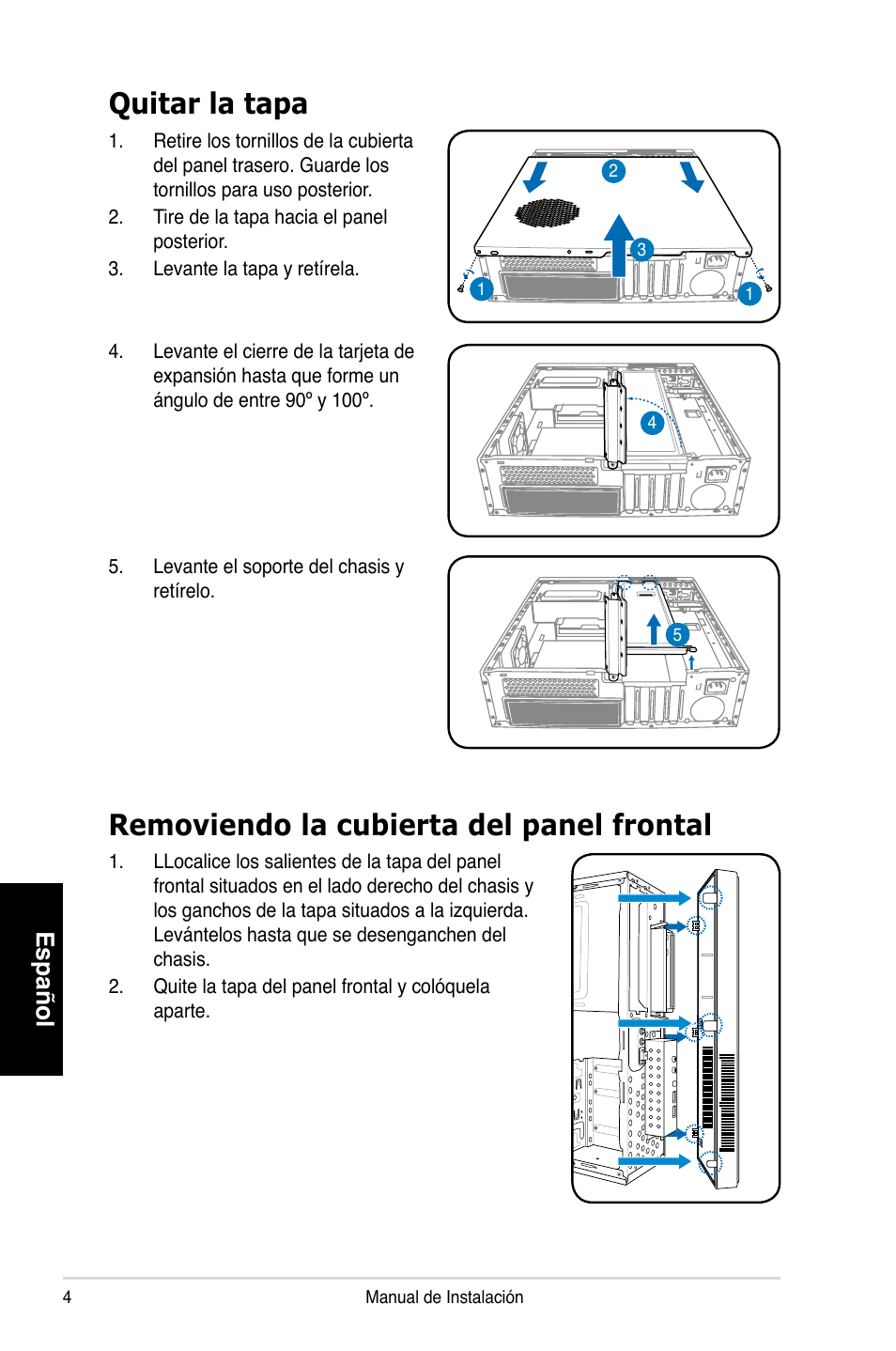 Quitar la tapa, Removiendo la cubierta del panel frontal, Español | Asus P3-PH4 User Manual | Page 36 / 80