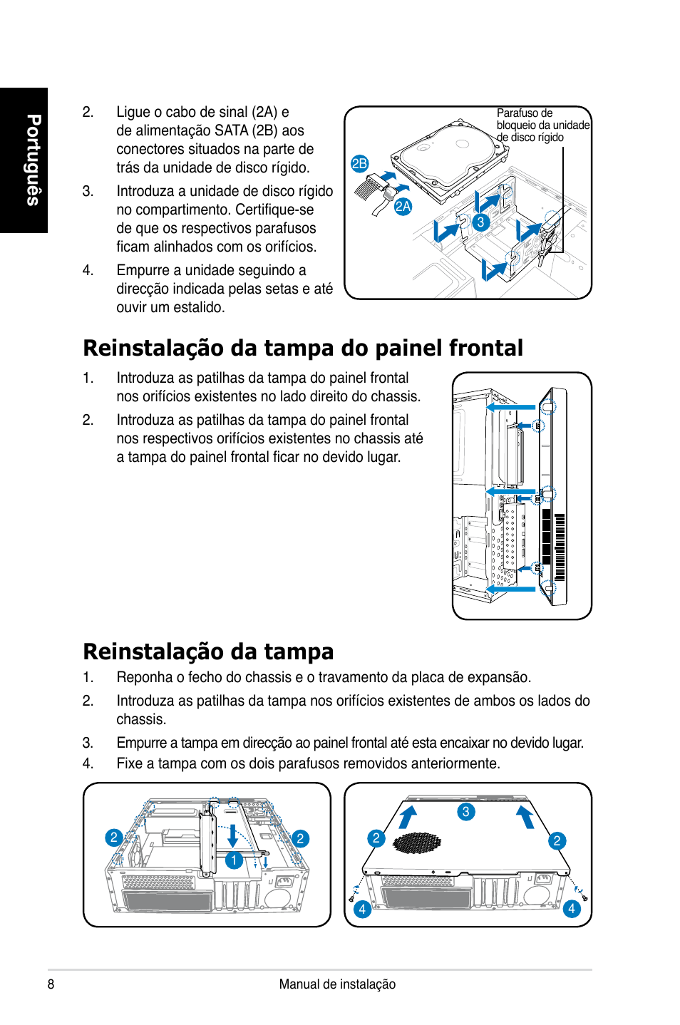 Reinstalação da tampa, Reinstalação da tampa do painel frontal, Português | Asus P3-PH4 User Manual | Page 56 / 80