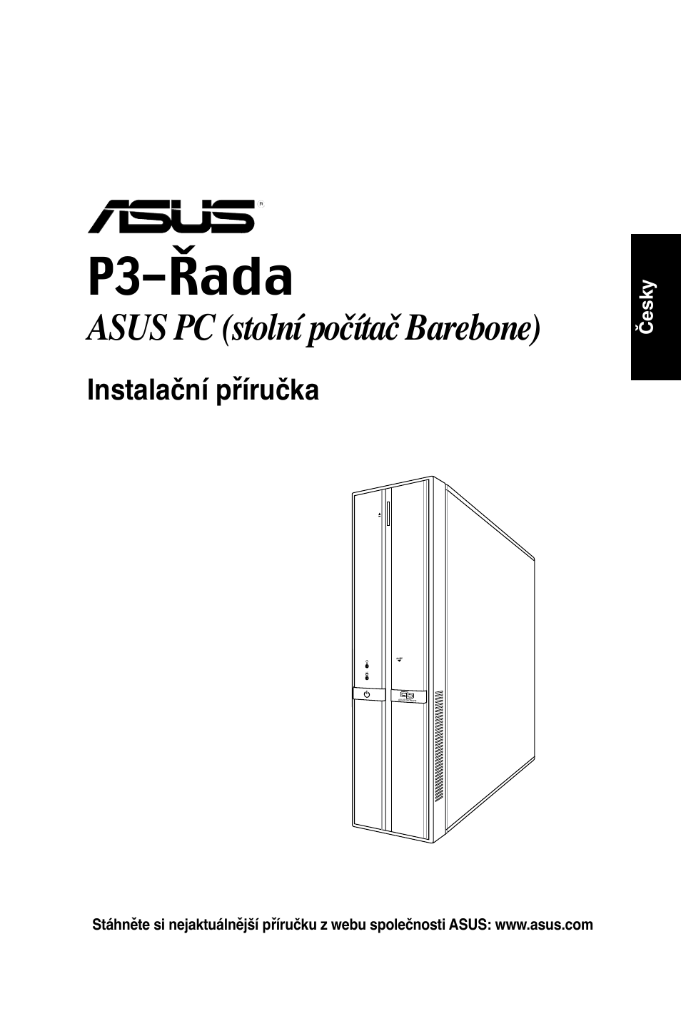 P3-řada, Asus pc (stolní počítač barebone), Instalační příručka | Asus P3-PH4 User Manual | Page 57 / 80