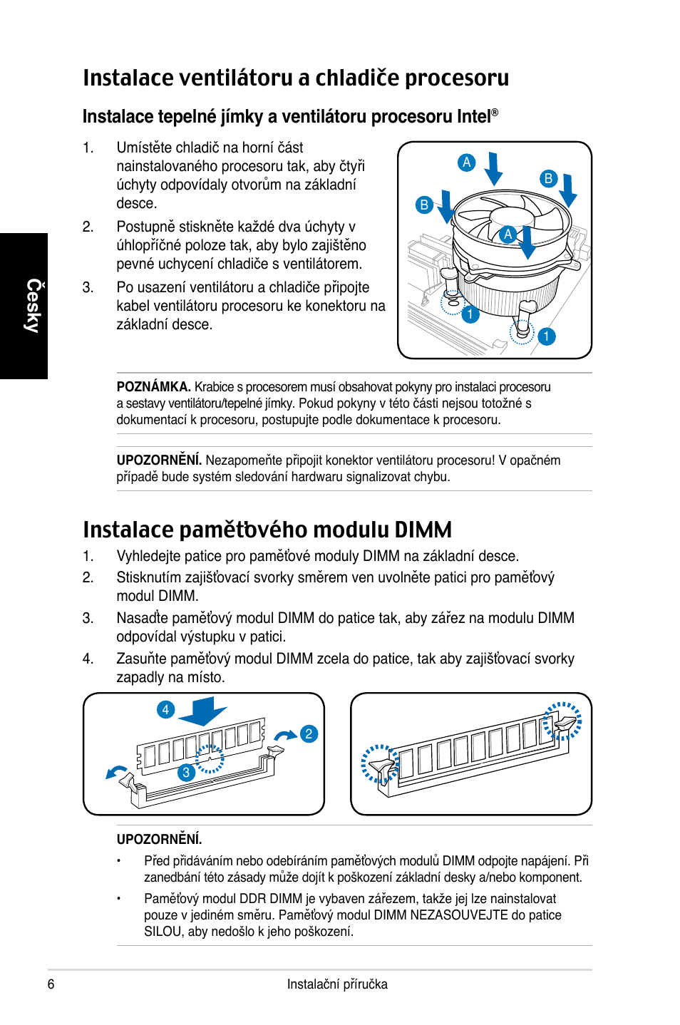 Instalace paměťového modulu dimm, Instalace ventilátoru a chladiče procesoru, Česky | Asus P3-PH4 User Manual | Page 62 / 80