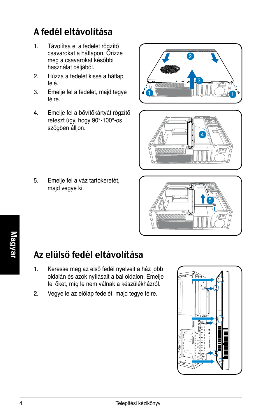 A fedél eltávolítása, Az elülső fedél eltávolítása, Magyar | Asus P3-PH4 User Manual | Page 76 / 80