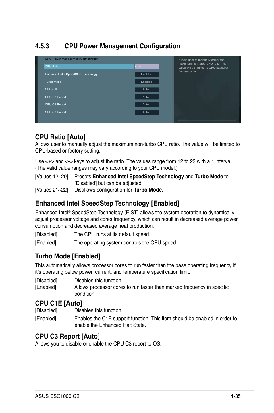3 cpu power management configuration, Cpu power management configuration -35, Cpu ratio [auto | Enhanced intel speedstep technology [enabled, Turbo mode [enabled, Cpu c1e [auto, Cpu c3 report [auto, Enhanced intel | Asus ESC1000 G2 User Manual | Page 117 / 194