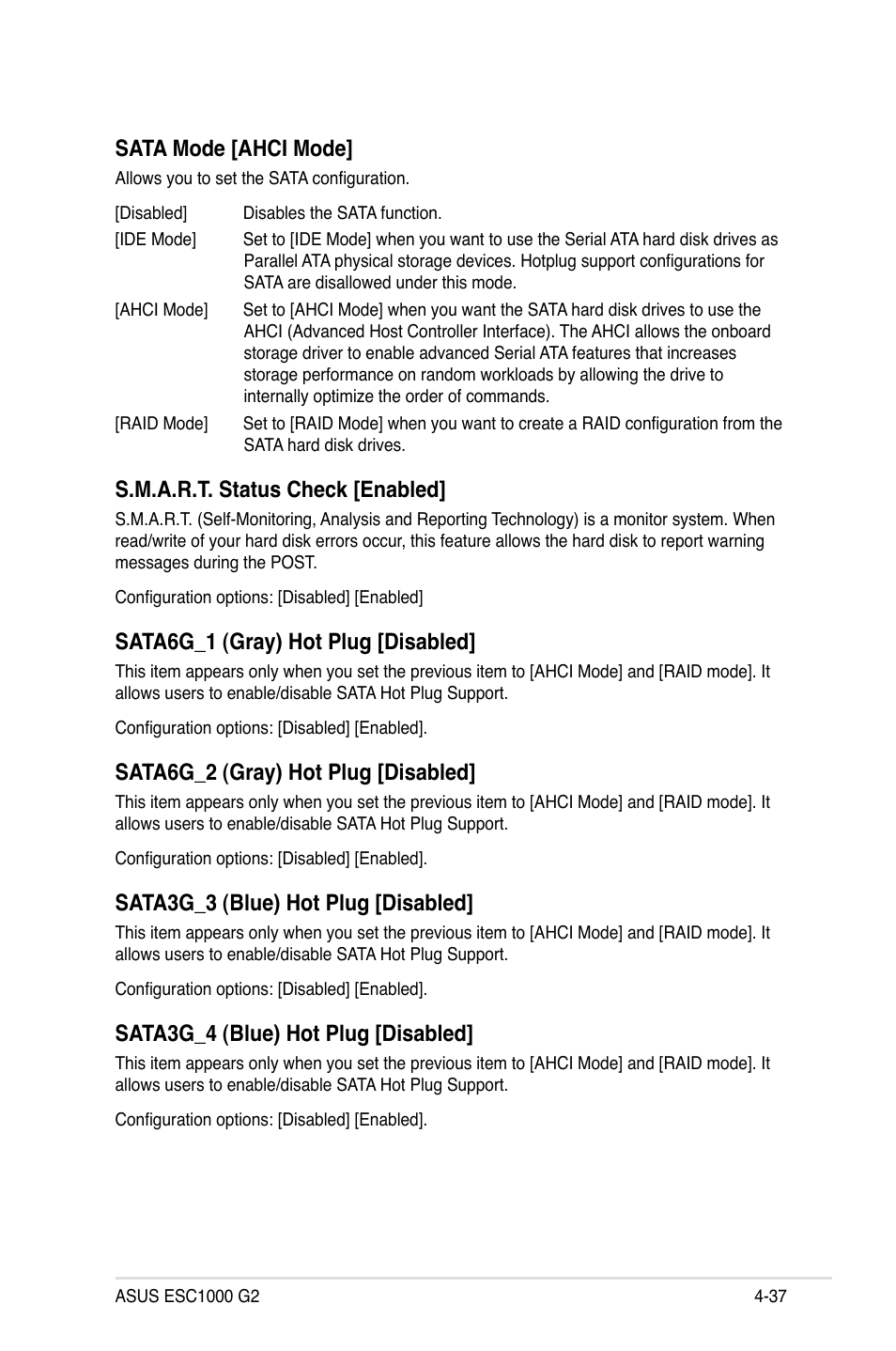 Sata mode [ahci mode, S.m.a.r.t. status check [enabled, Sata6g_1 (gray) hot plug [disabled | Sata6g_2 (gray) hot plug [disabled, Sata3g_3 (blue) hot plug [disabled, Sata3g_4 (blue) hot plug [disabled | Asus ESC1000 G2 User Manual | Page 119 / 194