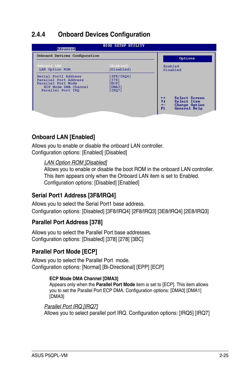 4 onboard devices configuration, Onboard lan [enabled, Serial port1 address [3f8/irq4 | Parallel port address [378, Parallel port mode [ecp | Asus P5QPL-VM User Manual | Page 73 / 102