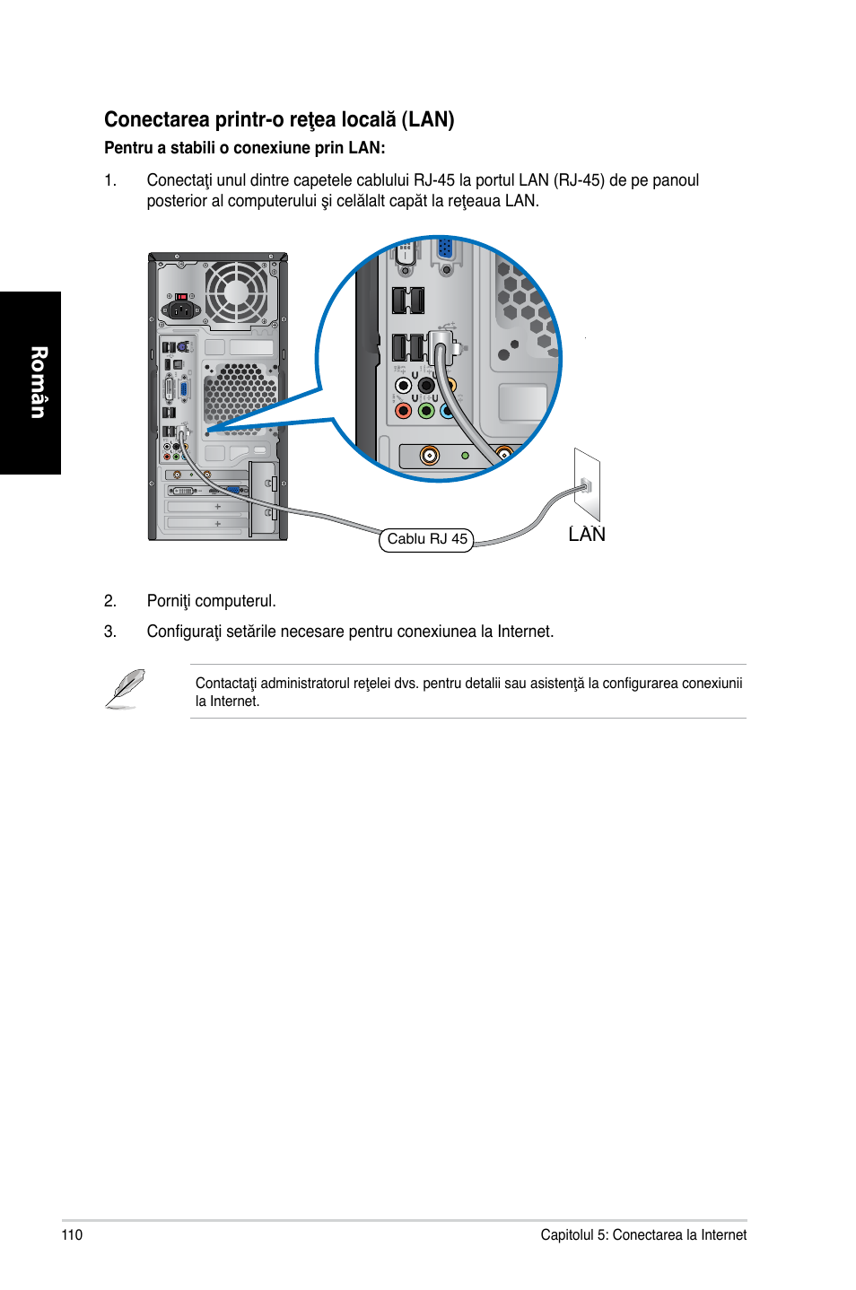 Română român română român, Conectarea printr-o reţea locală �lan | Asus CM1730 User Manual | Page 110 / 198