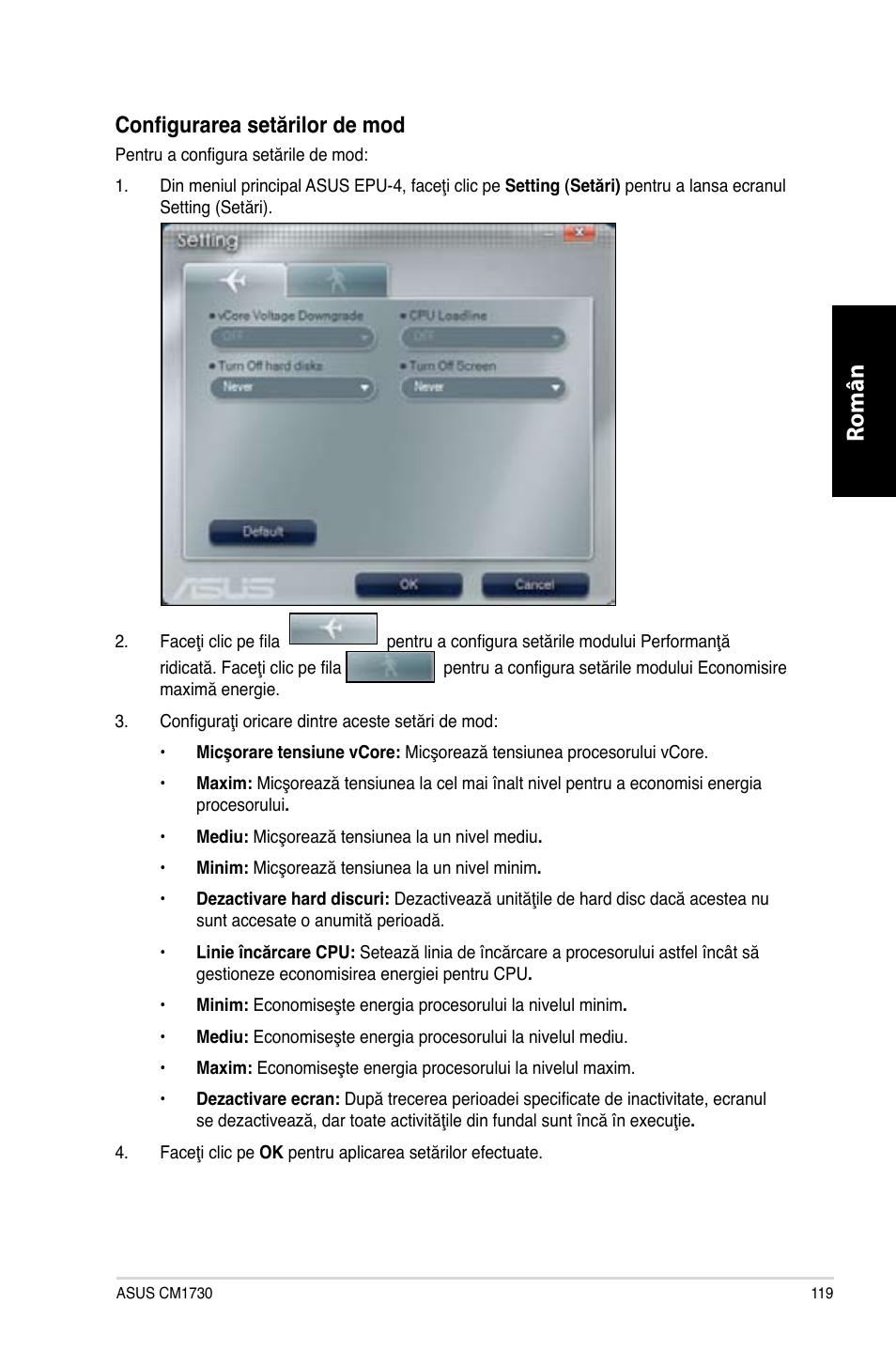 Română român, Configurarea setărilor de mod | Asus CM1730 User Manual | Page 119 / 198