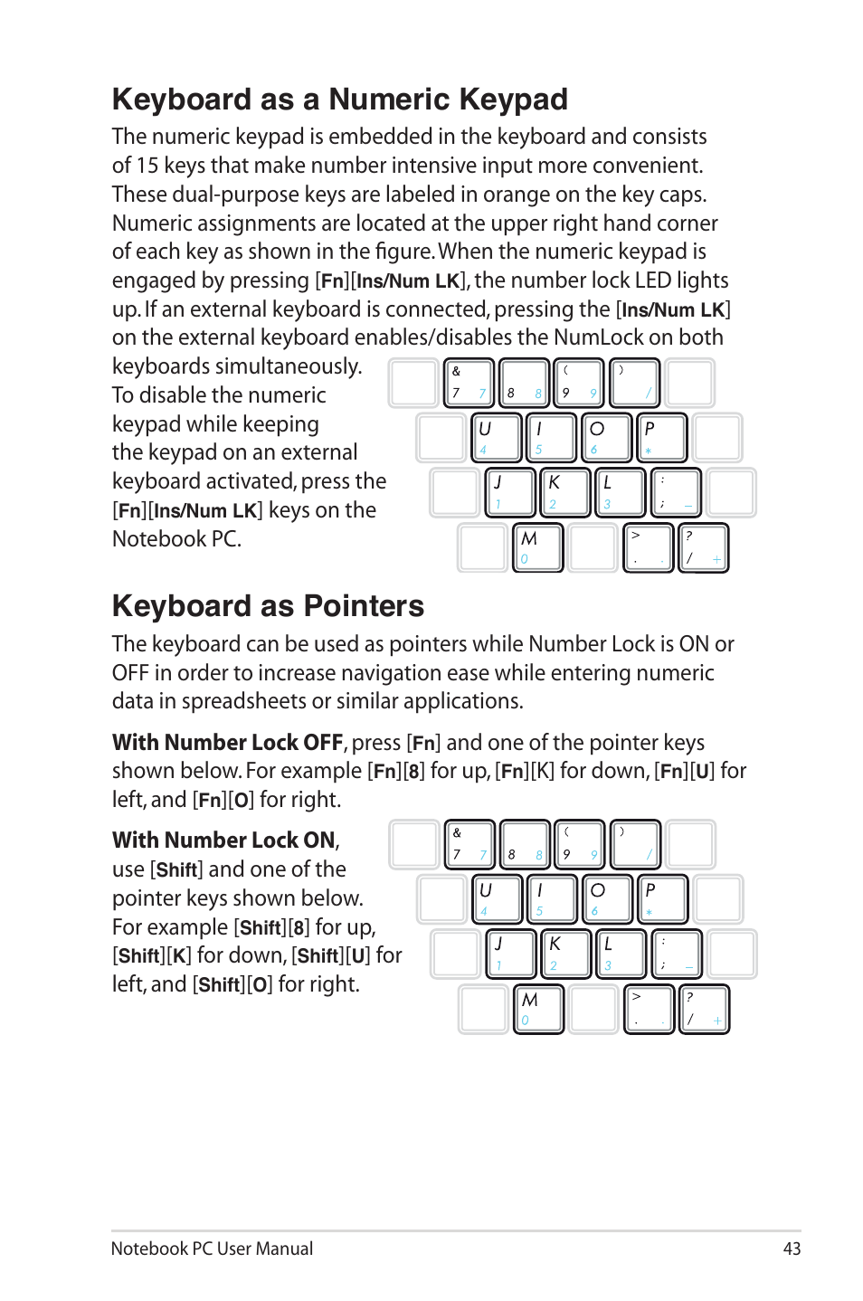 Keyboard as a numeric keypad, Keyboard as pointers | Asus X42DQ User Manual | Page 43 / 108