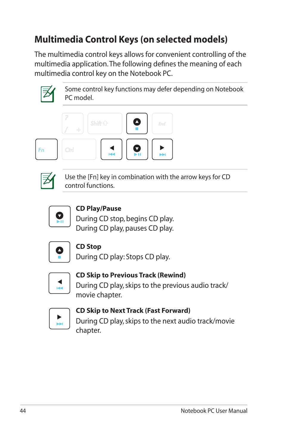 Multimedia control keys (on selected models) | Asus X42DQ User Manual | Page 44 / 108