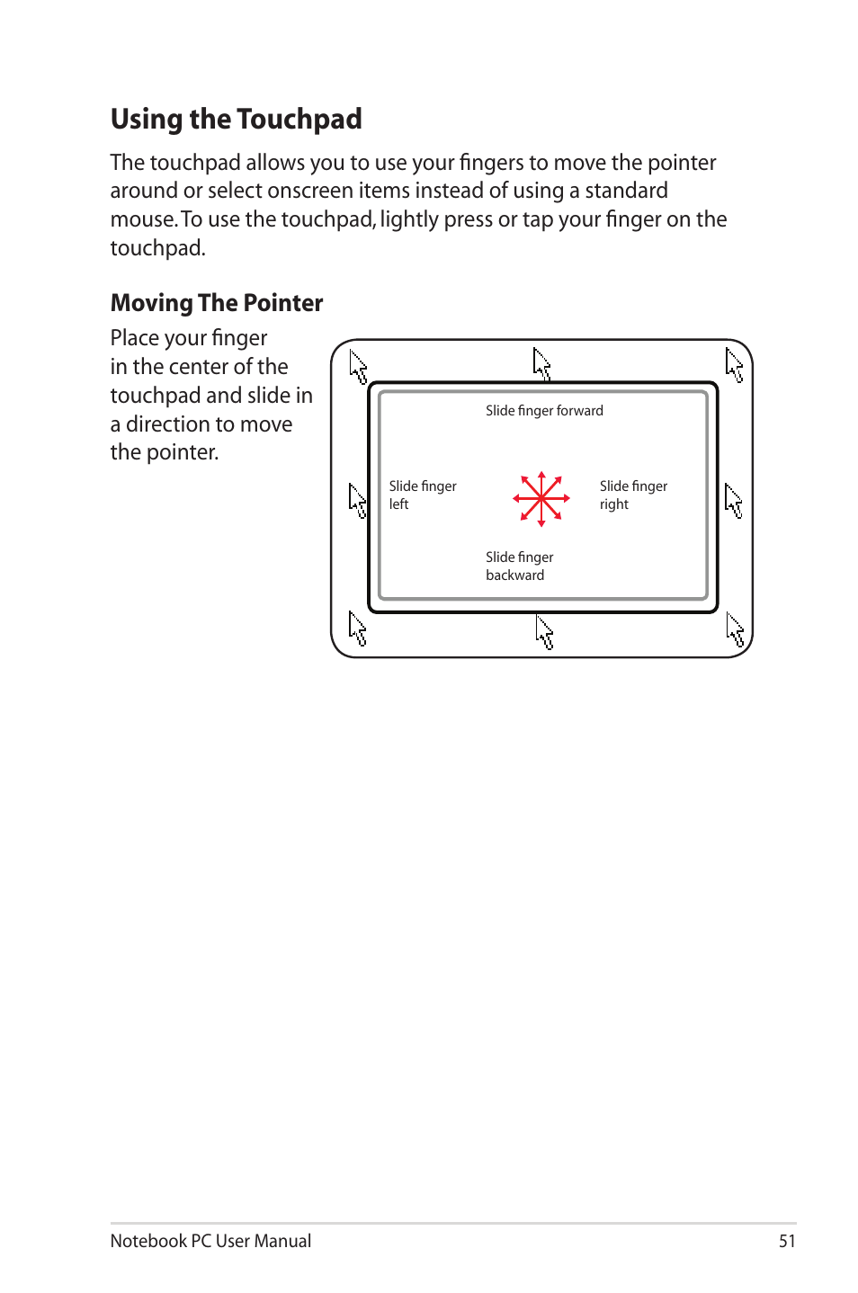 Using the touchpad, Moving the pointer | Asus X42DQ User Manual | Page 51 / 108