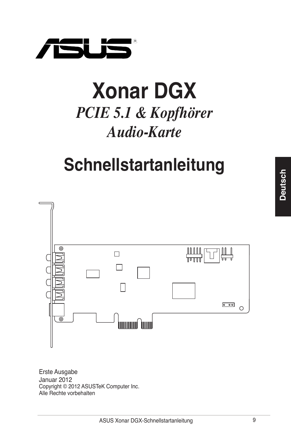 Xonar dgx, Schnellstartanleitung, Pcie 5.1 & kopfhörer audio-karte | Asus Xonar DGX User Manual | Page 11 / 38