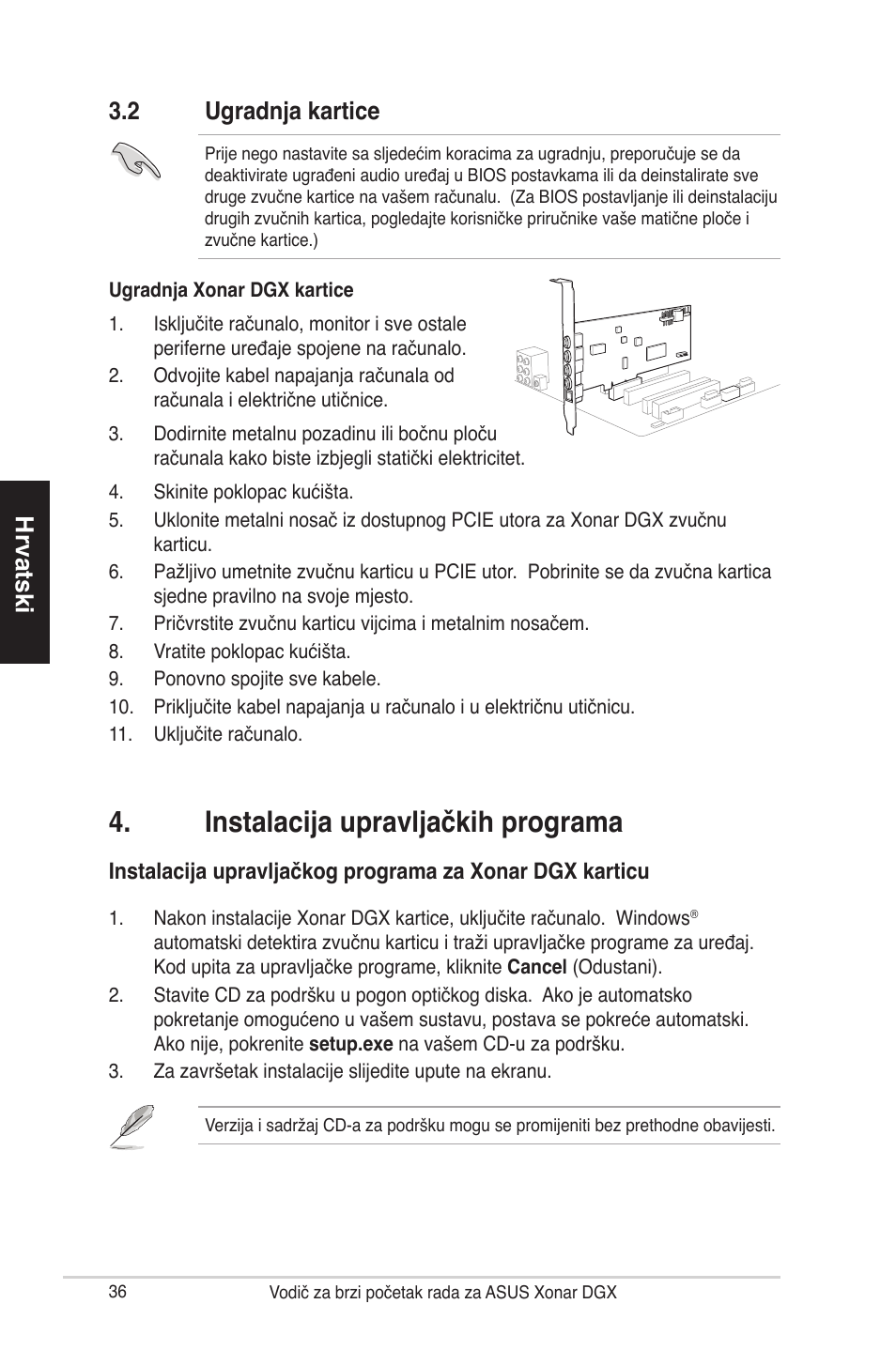 Instalacija upravljačkih programa, Hrvatski 3.2 ugradnja kartice | Asus Xonar DGX User Manual | Page 38 / 38
