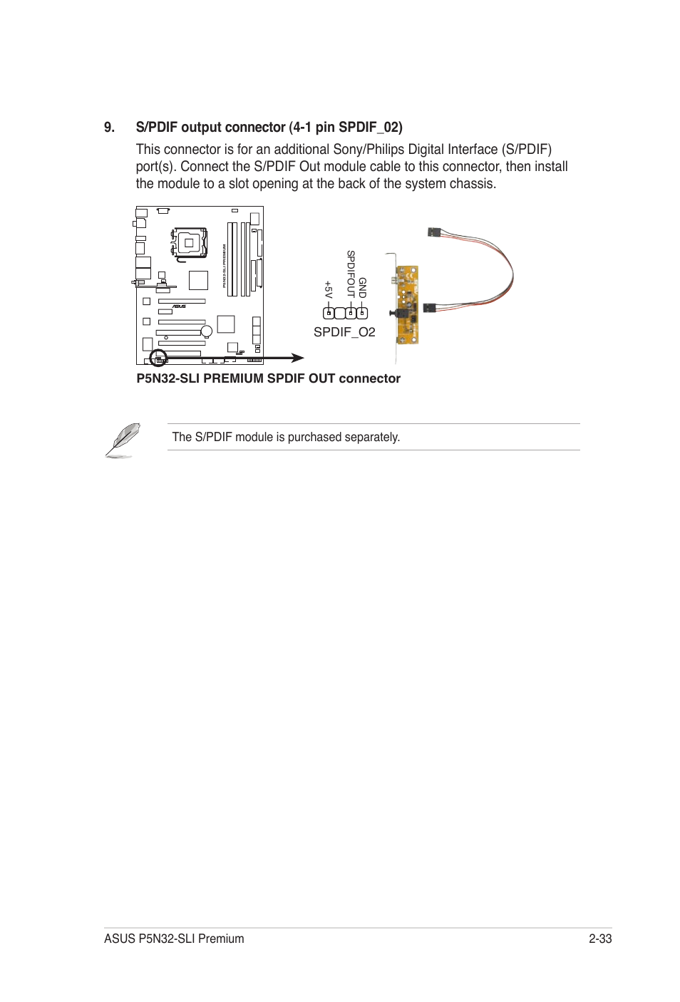 The s/pdif module is purchased separately, P5n32-sli premium spdif out connector, Spdif_o2 | Asus P5N32-SLI Premium User Manual | Page 59 / 114