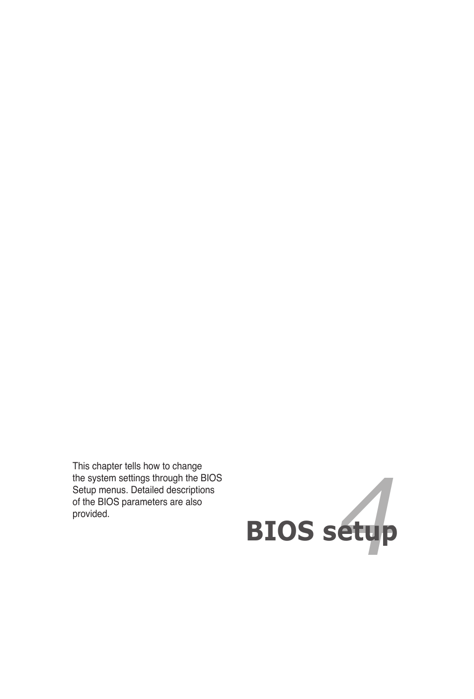 4 bios setup, Bios setup | Asus P5N32-SLI Premium User Manual | Page 67 / 114