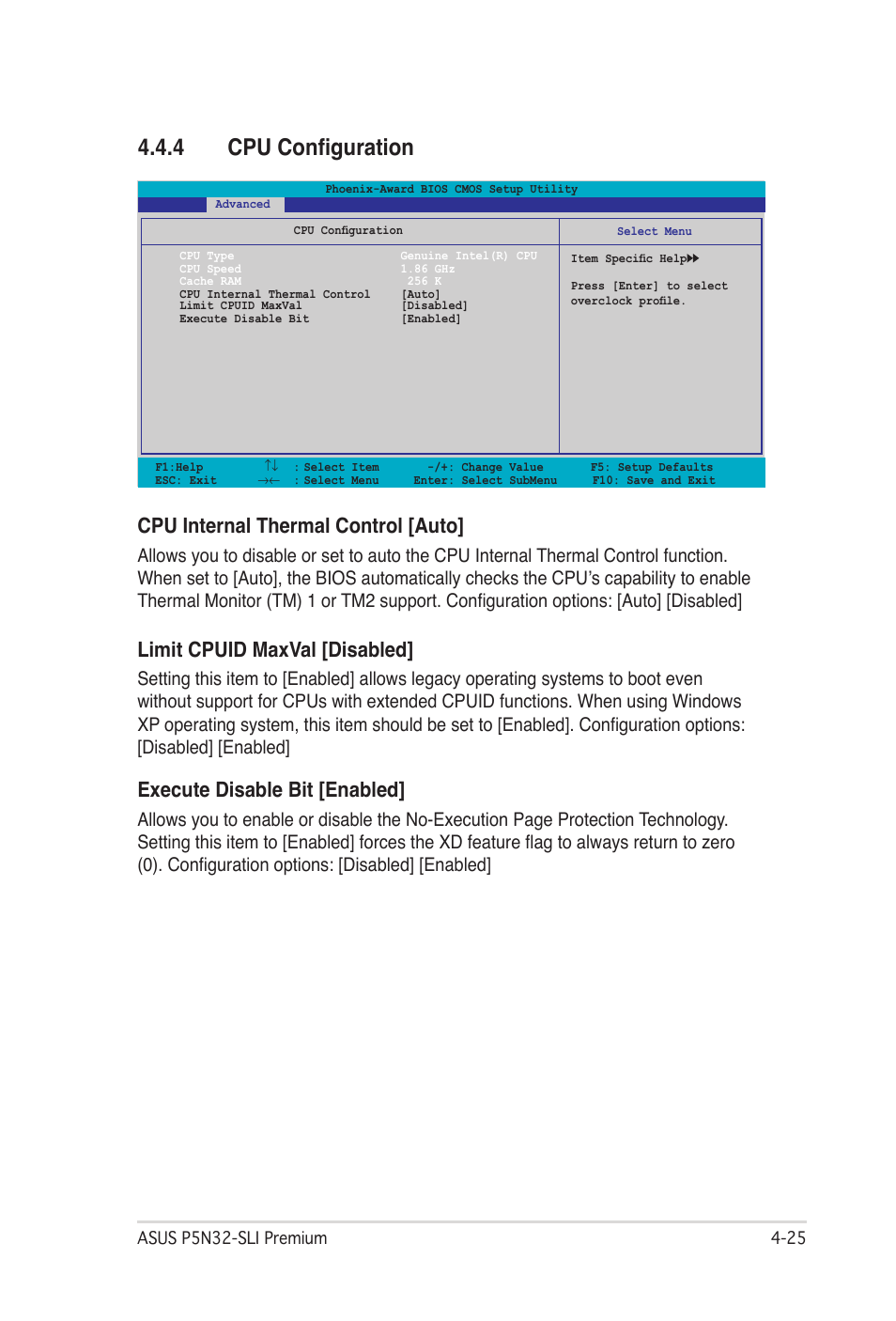 4 cpu configuration, Cpu configuration -25, Cpu internal thermal control [auto | Limit cpuid maxval [disabled, Execute disable bit [enabled | Asus P5N32-SLI Premium User Manual | Page 93 / 114