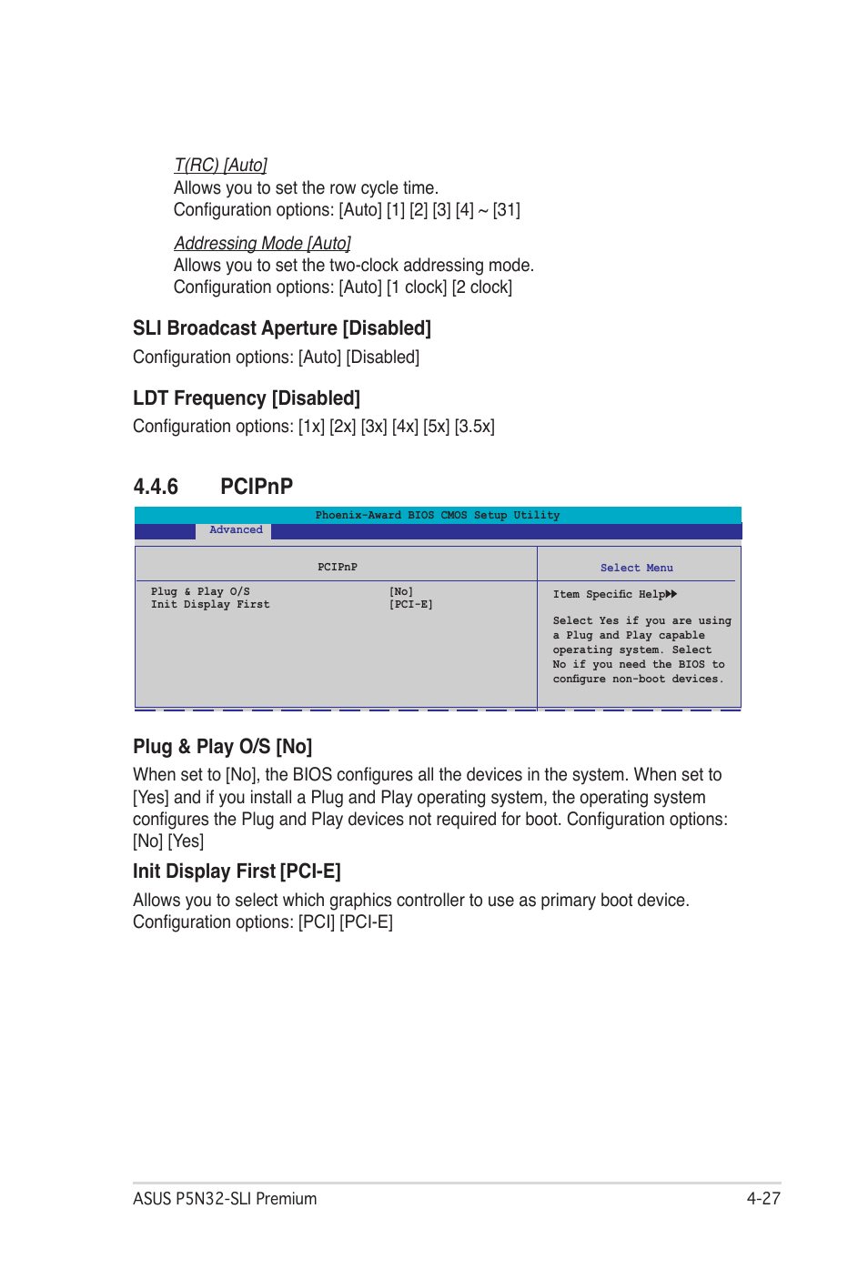 6 pcipnp, Pcipnp -27, Sli broadcast aperture [disabled | Ldt frequency [disabled, Plug & play o/s [no, Init display first [pci-e | Asus P5N32-SLI Premium User Manual | Page 95 / 114
