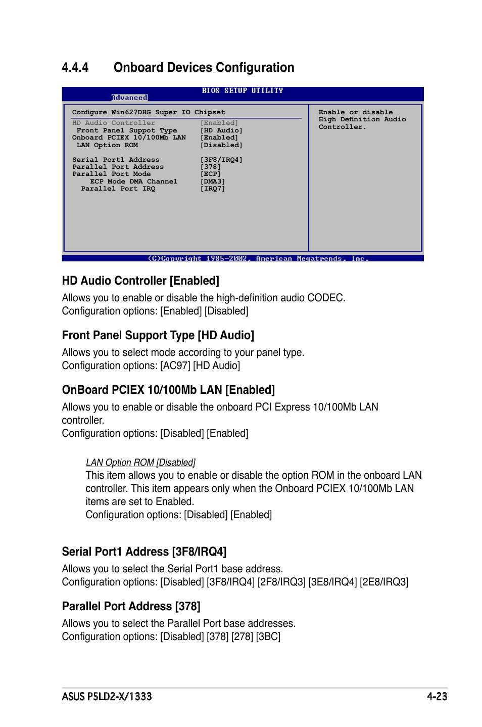 4 onboard devices configuration, Hd.audio.controller.[enabled, Front.panel.support.type.[hd.audio | Serial.port1.address.[3f8/irq4, Parallel.port.address.[378 | Asus P5LD2-X/1333 User Manual | Page 81 / 110