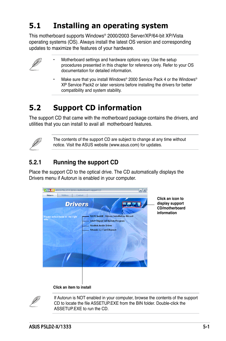 1 installing an operating system, 2 support cd information, Running.the.support.cd | Asus P5LD2-X/1333 User Manual | Page 99 / 110