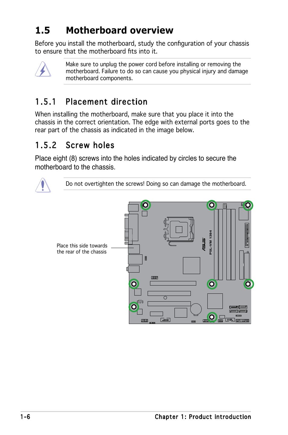 5 motherboard overview, 1 placement direction, 2 screw holes | Asus P5L-VM 1394 User Manual | Page 18 / 96