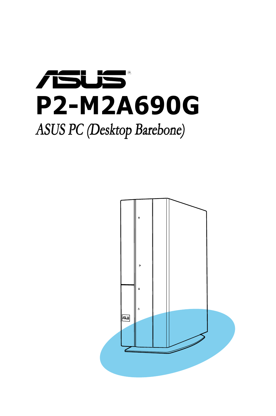 Asus P2-M2A690G User Manual | 94 pages