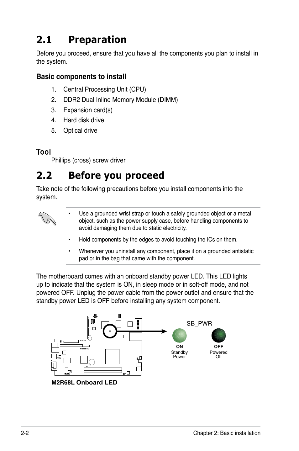 1 preparation, 2 before you proceed, Basic components to install | Tool | Asus P2-M2A690G User Manual | Page 18 / 94