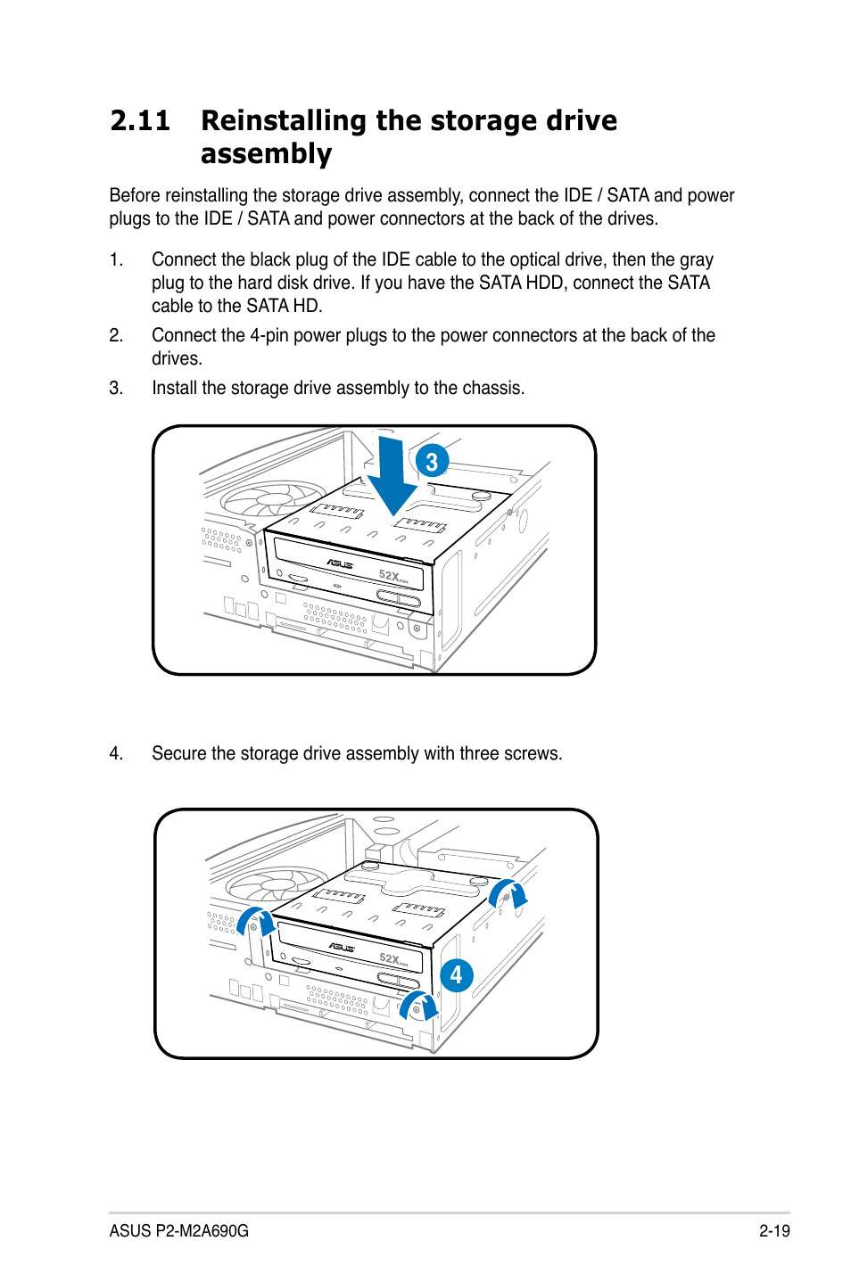 11 reinstalling the storage drive assembly | Asus P2-M2A690G User Manual | Page 35 / 94