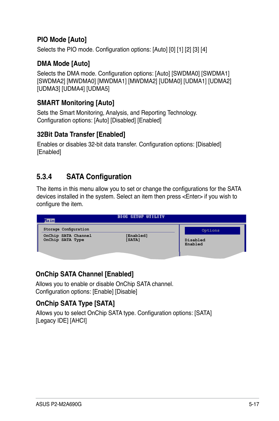 4 sata configuration, Pio mode [auto, Dma mode [auto | Smart monitoring [auto, 32bit data transfer [enabled, Onchip sata channel [enabled, Onchip sata type [sata | Asus P2-M2A690G User Manual | Page 75 / 94