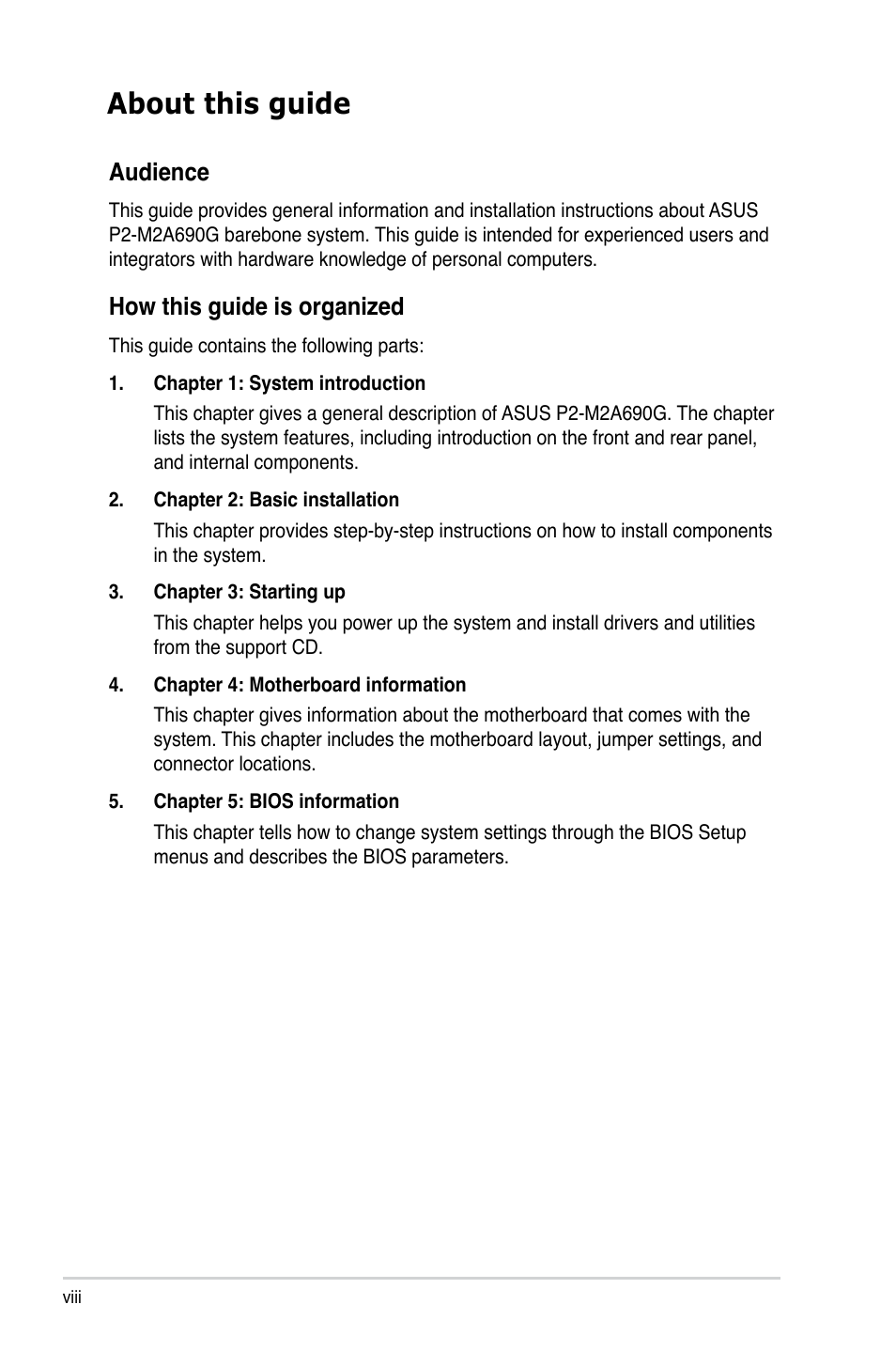 About this guide, Audience, How this guide is organized | Asus P2-M2A690G User Manual | Page 8 / 94