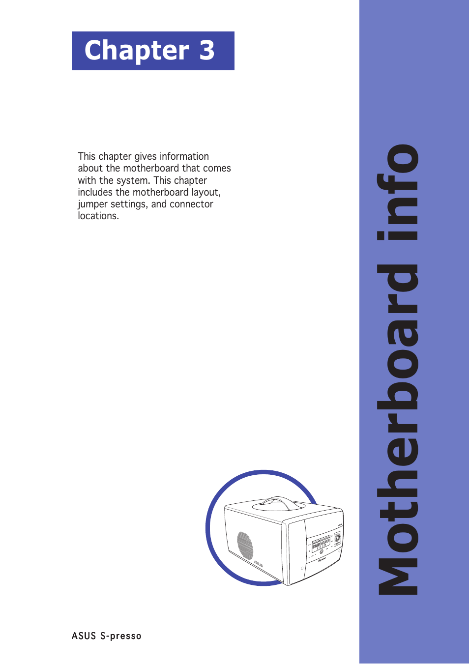 Motherboard info, Chapter 3 | Asus S-presso User Manual | Page 43 / 106