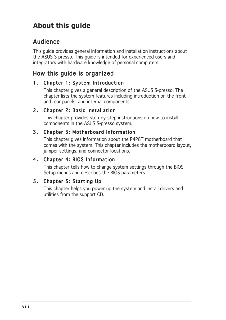 About this guide, Audience, How this guide is organized | Asus S-presso User Manual | Page 8 / 106