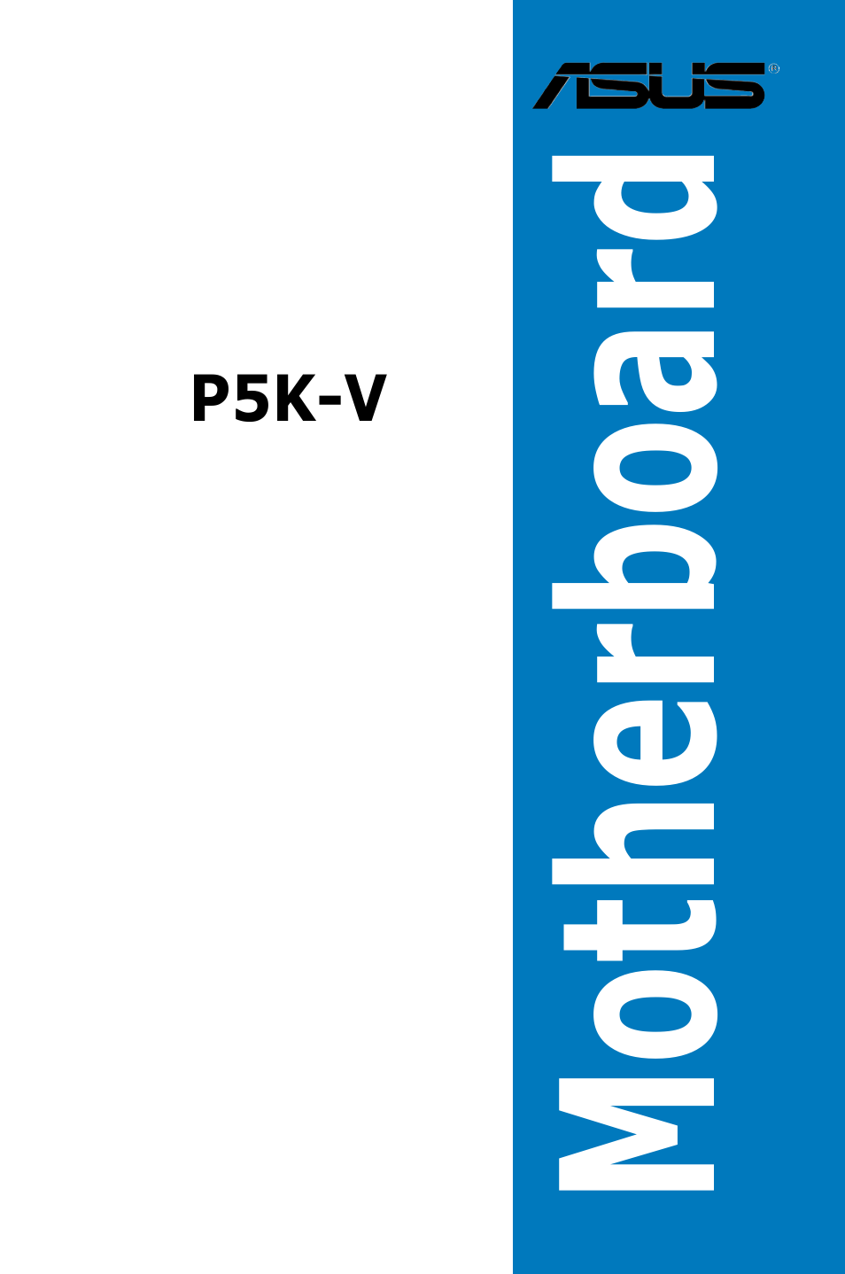 Asus P5K-V User Manual | 150 pages