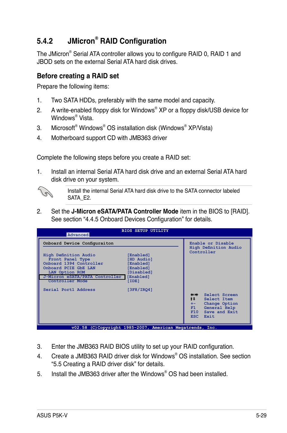 2 jmicron, Raid configuration, Before creating a raid set | The jmicron, Xp or a floppy disk/usb device for windows, Vista. 3. microsoft, Windows, Os installation disk (windows, Os had been installed | Asus P5K-V User Manual | Page 135 / 150