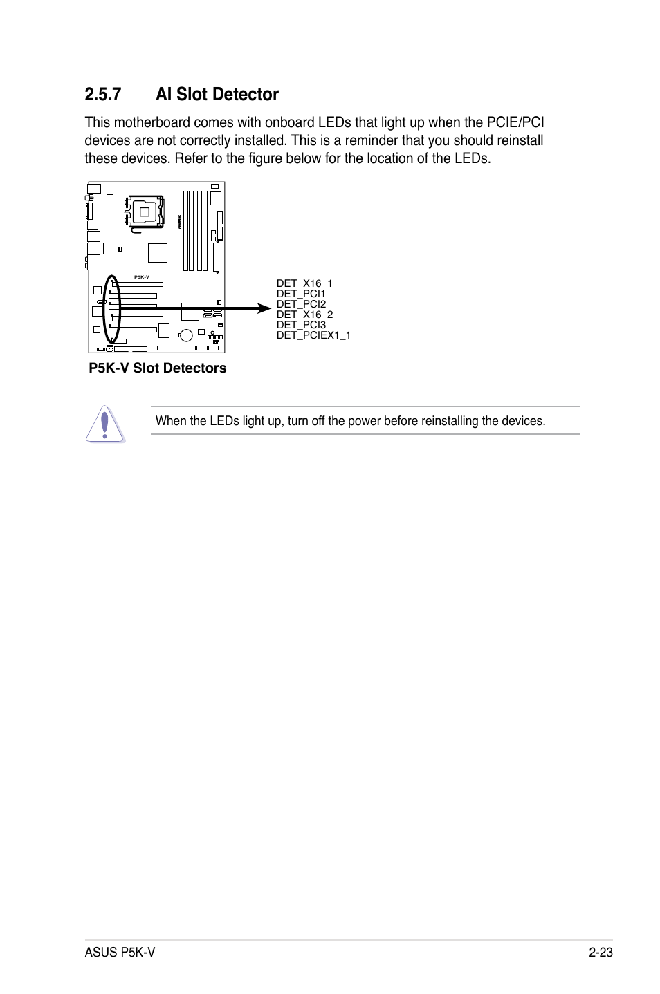 7 ai slot detector | Asus P5K-V User Manual | Page 47 / 150