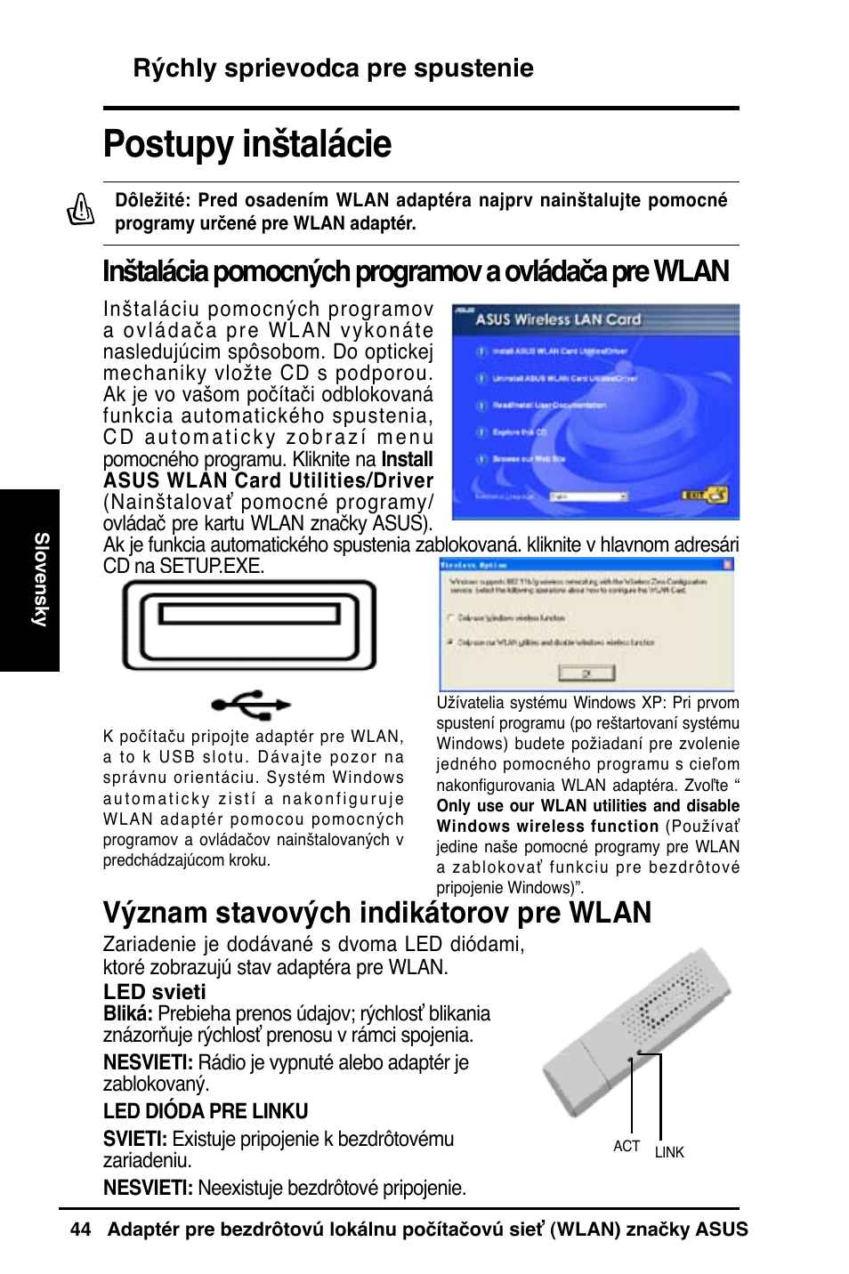 Postupy inštalácie, Inštalácia pomocných programov a ovládača pre wlan, Význam stavových indikátorov pre wlan | Rýchly sprievodca pre spustenie | Asus WL-160N User Manual | Page 46 / 85