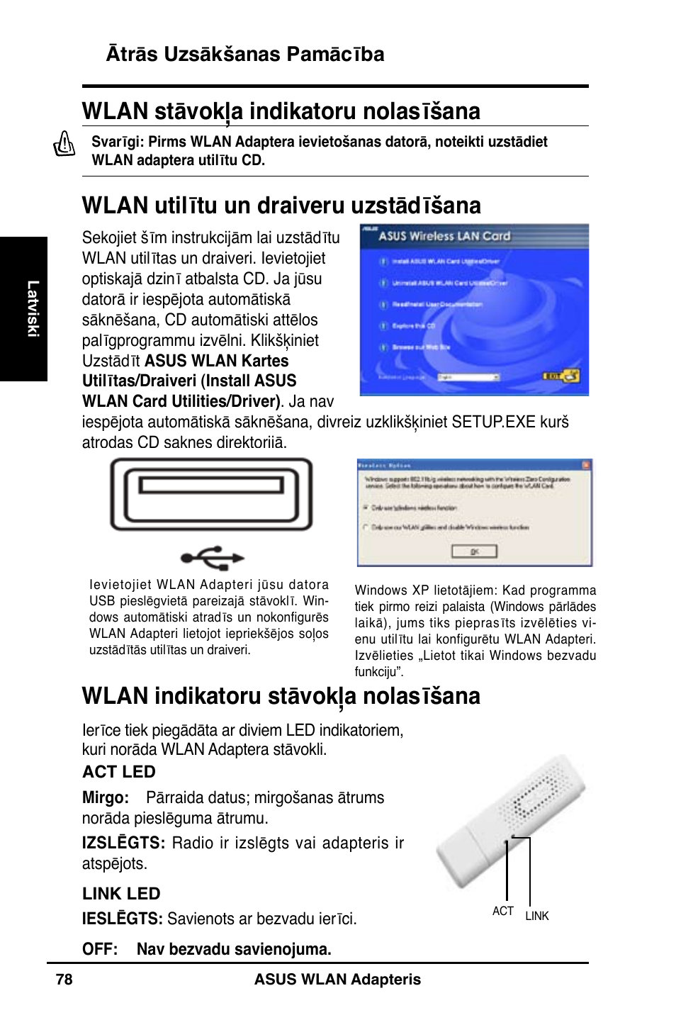 Wlan stāvokļa indikatoru nolasīšana, Wlan utilītu un draiveru uzstādīšana, Wlan indikatoru stāvokļa nolasīšana | Ātrās uzsākšanas pamācība | Asus WL-160N User Manual | Page 80 / 85