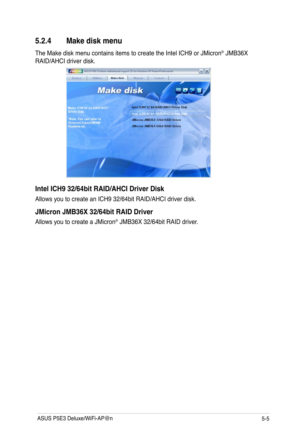 4 make disk menu | Asus P5E3 DELUXE/WiFi-AP User Manual | Page 119 / 194